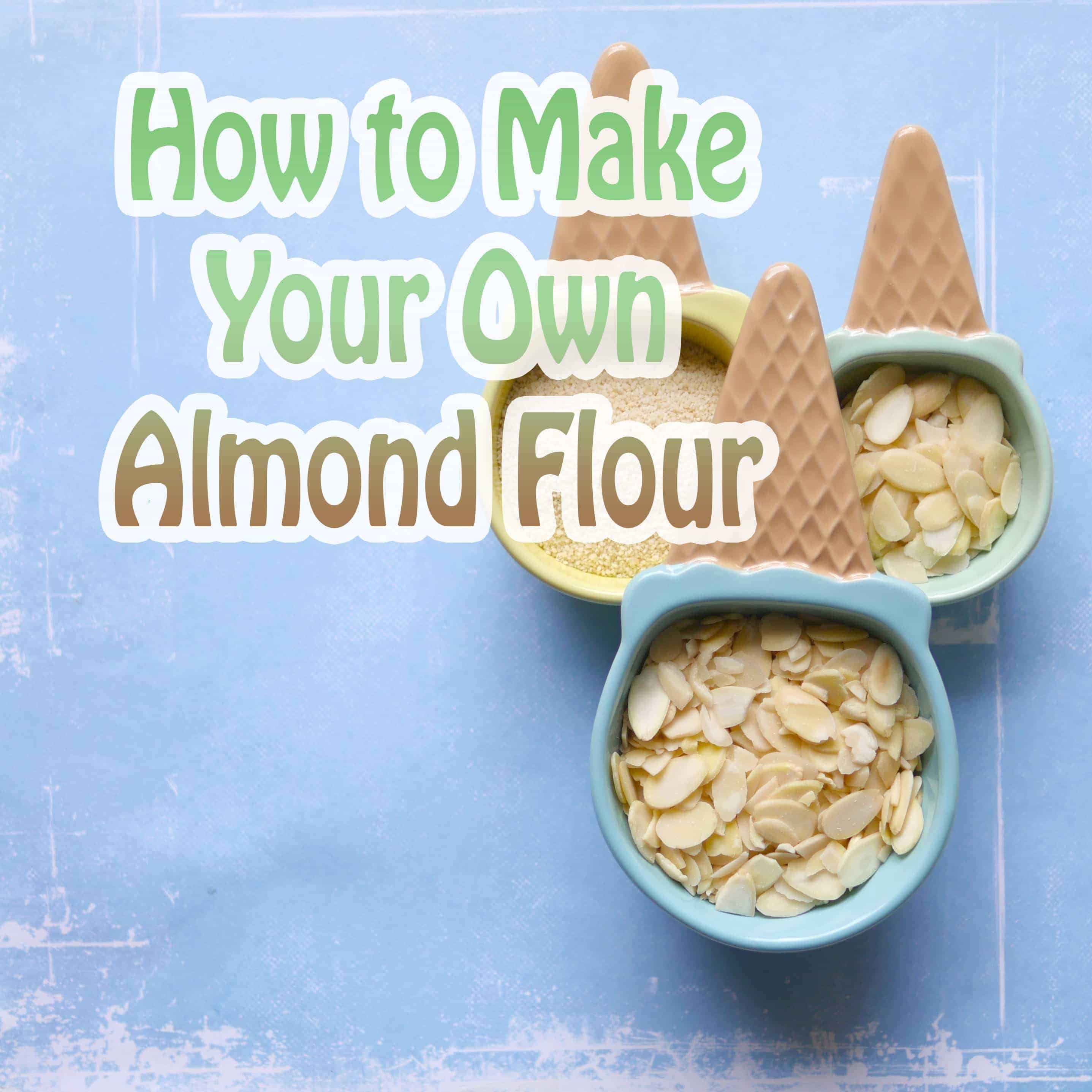 How to Make Almond Flour for Macarons